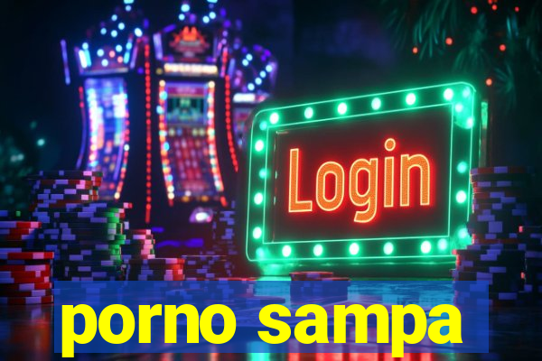 porno sampa